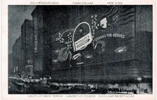 NYC Times Square Wrigley's Largest Neon Sign Advertising Linen 1940