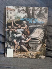 Antiquities in Motion by Barbara Furlotti hardcover ex libris good condition