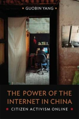 The Power of the Internet in China: Citizen Act, Yang+=