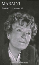 Romanzi e racconti - Dacia Maraini (Mondadori) [2021]
