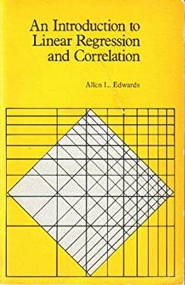 An Introduction to Linear Regression and Correlation Paperback Al