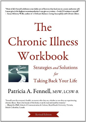 The Chronic Illness Workbook: Strategies and Solutions... - Fennell, Patricia A
