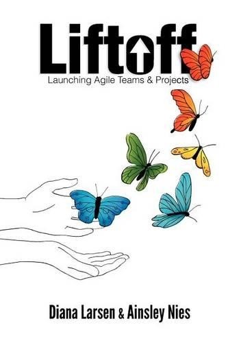 Liftoff: Launching Agile Teams & Proj..., Nies, Ainsley