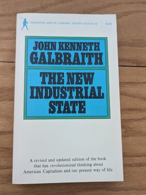 The New Industrial State; John Galbraith - vintage/VG/PB