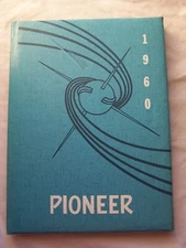 1960 SIMI VALLEY HIGH SCHOOL YEARBOOK SIMI, CALIFORNIA  PIONEER