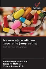 Nawracajce aftowe zapalenie jamy ustnej by Pa...