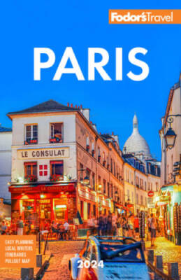 Fodors Paris 2024 (Full-color Travel Guide) - Paperback - GOOD