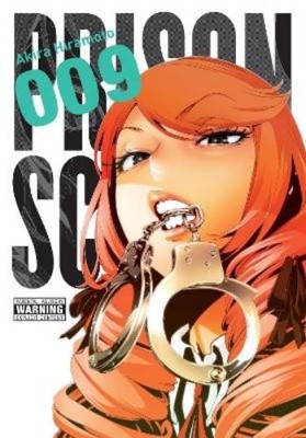 Akira Hiramoto Prison School, Vol. 9 (Taschenbuch) PRISON SCHOOL GN (US IMPORT)