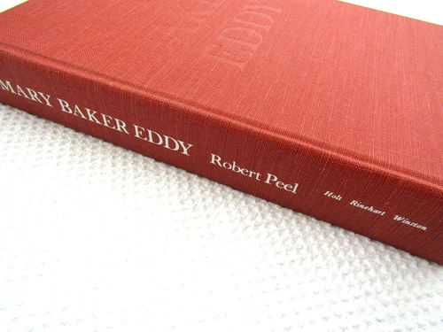 Mary Baker Eddy The Years of Trail by Robert Peel