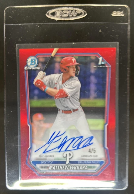 2026 Bowman Matthew Ferrara Chrome Auto Red Refractor 1st Prospect #/5 Phillies