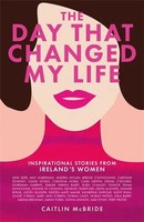 Caitlin Mcbride | The Day That Changed My Life | Taschenbuch | Englisch (2020)