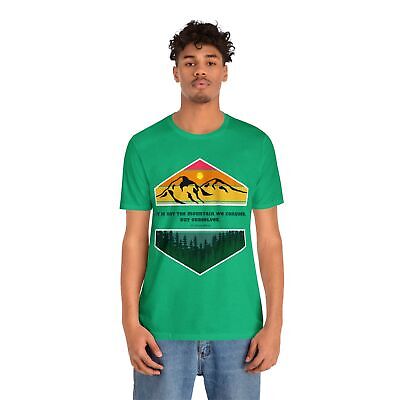 Conquer Mountains Hiking Shirt Inspiration Quote Unisex Jersey Short Sleeve  Tee