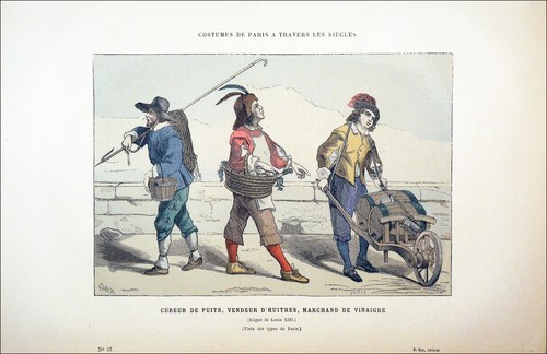 PETITS MÉTIERS: CUREUR de PUITS,VENDEUR d'HUÎTRES,MARCHAND de VINAIGRE au 17e - Picture 2 of 2