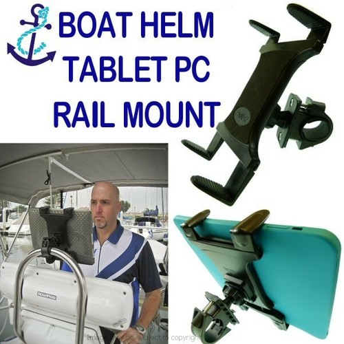 Boat Helm Rail Mount for Most Tablet PC - iPad, iPad 2 & iPad 3 Galaxy TAB XOOM - Picture 2 of 6