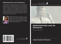 AdministracióN Oral De FáRmacos Rajeshreebahen Makwana