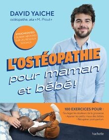 Lostéopathie pour maman et bébé ! von Yaiche, David | Buch | Zustand gut