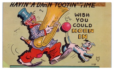 Postcard: Vintage Havin  A Darn Tootin  Time Wish You Could Horn In