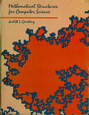 Mathematical Structures for Computer Science Hardcover Judith L.