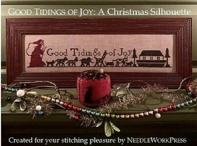 Good Tidings Of Joy:A Christmas Silhouette~Needlework Press
