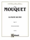 La Flute de Pan, Op. 15: Part(s) (Kalmus Edition) by Mouquet, Jules, paperback,