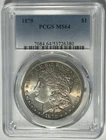 1879 MORGAN DOLLAR PCGS MS 64 / TONED