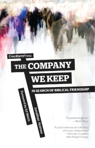 Thumbnail - Jonathan Holmes The Company We Keep (taschenbuch)