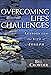 Overcoming Life's Challenges: Lessons from the Life of Joseph - Paperback - GOOD