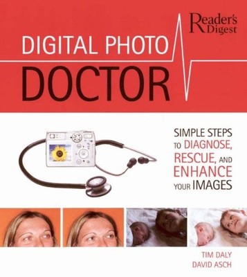 Digital Photo Doctor - Daly, Tim|Asch, David - Good - See condition notes