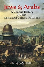 Jews and Arabs : A Concise History of Their Social and Cultural R