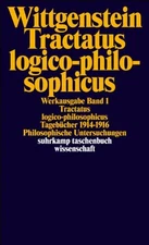 TRACTATUS LOGICO-PHILOSOPHICUS. TAGEBUCHER 1914 - 1916. By Ludwig Wittgenstein