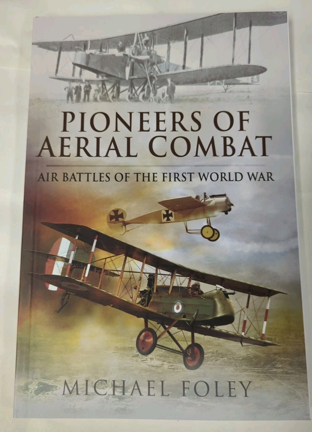 Pioneers of Aerial Combat Air Battles of the First World War Book NEW Softcover