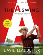 The Swing : The Alternative Approach to Great Golf Paperback