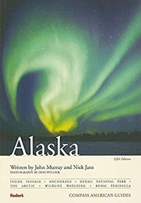 Compass American Guides: Alaska, 5th Edition Paperback