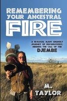 Michael J Taylor | Remembering Your Ancestral Fire | Taschenbuch | Englisch