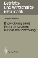 Entwicklung Eines Expertensystems FüR Das Dv-Controlling JüRgen Nonhoff