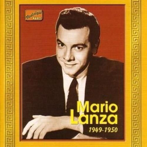 Audio Cd - Mario Lanza: 1949-1950 (Selected Arias By Verdi, Puccini And More) --image