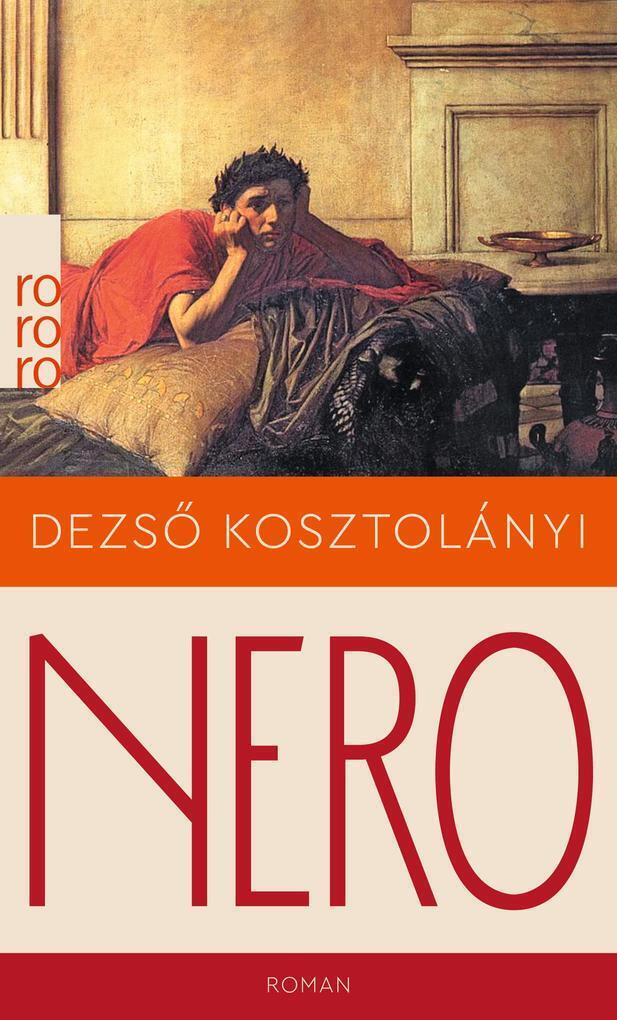 Thumbnail - Nero, Der Blutige Dichter | Dezsö Kosztolányi | Deutsch | Nero, A