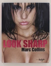 Look Sharp By Marc Collins 2008 HC/DJ Edition Skylight 128pg Erotic Photography 