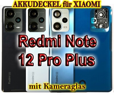 Akkudeckel für Xiaomi Redmi Note 12 Pro Plus + 5G Rückseite Backcover Abdeckung