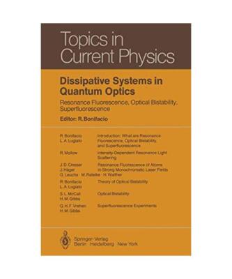 Dissipative Systems in Quantum Optics: Resonance Fluorescence, Optical Bistabili