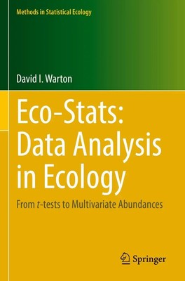 Eco-Stats: Data Analysis in Ecology From t-tests to Multivariate Abundances Buch