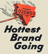 Conoco Hottest Brand Going Gas Oil High Quality Metal Fridge Magnet 3x4 9792