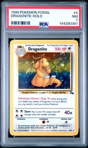 1999 POKEMON FOSSIL #4 DRAGONITE-HOLO PSA 7