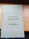 JOKELSON ANTIQUE FRENCH PAPERWEIGHTS BOOK LTD EDITION 250 PAGES