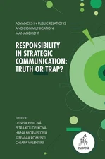 Responsibility in Strategic Communication: Truth or Trap? by Denisa Hejlov? Hard