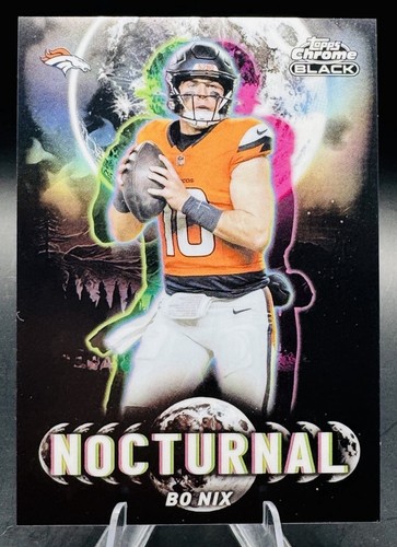 2025 Topps Chrome Black Bo Nix Nocturnal SSP #N-3  Case Hit!!!! 🔥 🇺🇸🇺🇸🔥