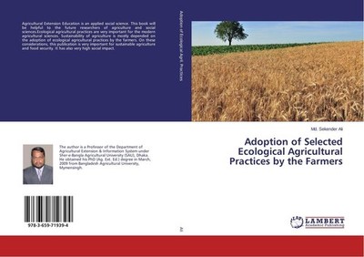 Adoption of Selected Ecological Agricultural Practices by the Farmers Md. Sekend