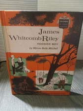 James Whitcomb Riley /Hoosier Boy / Minnie Mitchell / Children's Hardcover Book