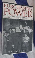Purchasing Power, Dana Frank, Cambridge 1994