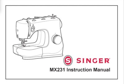 Large Deluxe-Edition Instructions Manual Singer MX231 Sewing Machine